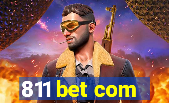 811 bet com